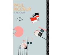 Paul Ricoeur by Steven H. Clark S. H. Clark (Auteur)