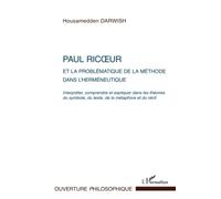 Paul Ricoeur et la problématique de la méthode dans l'herméneutique – Interpréter et expliquer