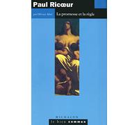 Paul Ricoeur: La promesse et la règle