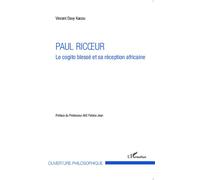 Paul Ricoeur Le cogito blessé et sa réception africaine - Vincent Davy Kacou - L'harmattan - broché - Livre