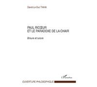 Paul Ricur et le paradoxe de la chair Brisure et suture - David-Le-Duc Tiaha - L'harmattan - broché - Etude
