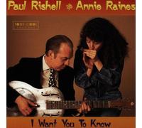 Paul Rishell - I Want You To Know