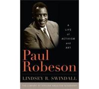 Paul Robeson by Lindsey R. Swindall Lindsey R. Swindall (Auteur)