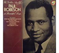 Paul Robeson - The Golden Age Of Paul Robeson