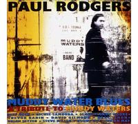 Paul Rodgers - Muddy Water Blues: a Tribute T [Import]