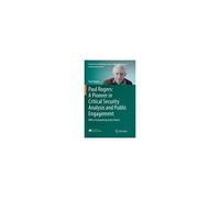 Paul Rogers: A Pioneer In Critical Security Analysis And Public Engagement