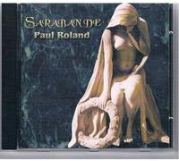Paul Roland - Sarabande [Import]