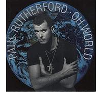 PAUL RUTHERFORD - Oh World (Ext. Mix, 1989) [Import]
