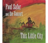 Paul Safar - This Little City