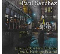 Paul Sanchez - Live at Jazz Fest 2014