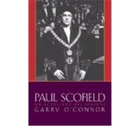 Paul Scofield Garry O'Connor (Auteur)