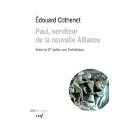 Paul, serviteur de la nouvelle alliance - Edouard Cothenet - Cerf - broché - Essai