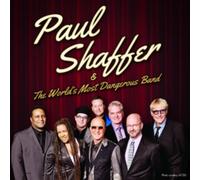 Shaffer Paul & the World's Mos - Paul Shaffer & The World's Most Dangerous Band [Import]