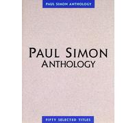 Paul Simon Anthology. Partitions pour Piano, Chant et Guitare(Boîtes d'Accord)