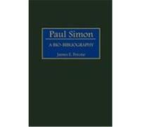 Paul Simon, Bio-Bibliographies in Music James E. Perone (Auteur)