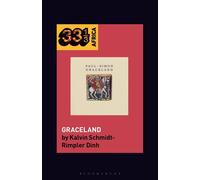 Paul Simon's Graceland - Mr. Kalvin Schmidt-Rimpler Dinh - Bloomsbury Academic - ebook (ePub) - Livre