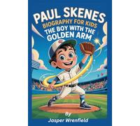 Paul Skenes Biography for Kids: The Boy with the Golden Arm