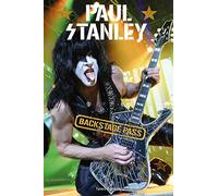 Paul Stanley : Backstage Pass