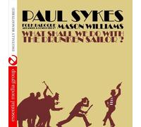 Paul Sykes - What Shall We Do With A Drunken Sailor? tally Remastered)