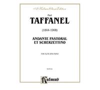 Paul Taffanel Andante Pastoral and Scherzettino, 1844-1908: For Flute and Piano, Kalmus Classic Edition