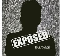 Paul Taylor - Exposed [Import]