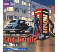 Paul Temple And Steve (Radio Collection) by Francis Durbridge (2010-08-05)