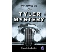 PAUL TEMPLE AND THE TYLER MYSTERY
