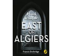 Paul Temple: East of Algiers