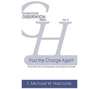 Paul The Change Agent