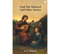 Paul The Minstrel And Other Stories