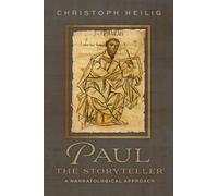 Paul the Storyteller: A Narratological Approach