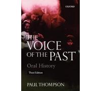 Paul Thompson Voice of the Past (Poche)