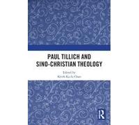 Paul Tillich And Sino-Christian Theology
