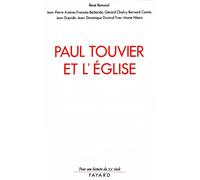 Paul Touvier et l'Eglise - Rapport de la commission historique instituée par le cardinal Decourtray - René Rémond - Fayard - Livre