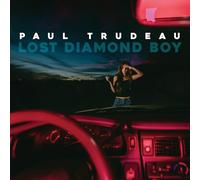 Paul Trudeau – Lost Diamond Boy