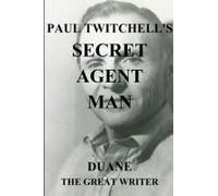 Paul Twitchell's Secret Agent Man