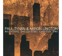 Paul Tynan & Aaron Lington - Bicoastal Collective: Chapter Two