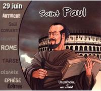 Paul : Un Prénom Un Saint, Paul