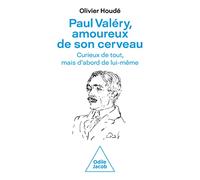 Paul Valéry, amoureux de son cerveau