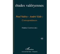 Paul Valéry - André Gide Correspondances - Frédéric Canovas - L'harmattan - broché - Revue