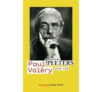 Paul Valéry: UNE VIE