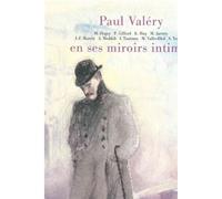 Paul Valéry en ses miroirs intimes - Collectif - Fata Morgana - broché - Essai