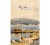 Paul Valéry et la Méditerranée