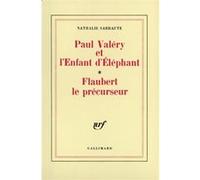 Paul Valéry et l'Enfant d'Éléphant - Flaubert le précurseur
