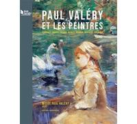 Paul Valéry et les peintres Courbet, Manet, Degas, Monet, Renoir, Matisse, Picasso - Maïthé Valles-Bled - Loubatieres Eds - broché - Beau livre