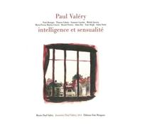 Paul Valéry, intelligence et sensualité Intelligence et sensualité - Collectif - Fata Morgana - broché - Essai