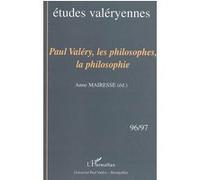 Paul Valéry, les philosophes, la philosophie (66/67) Tome 96 -97 - Mona Mairesse - L'harmattan - broché - Revue