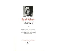 Paul Valéry : Oeuvres, tome 1