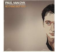 Paul van Dyk - Nothing But You