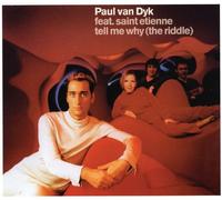 Paul Van Dyk – Tell Me Why (The Riddle)